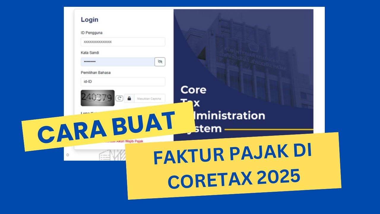 Cara Membuat Faktur Pajak di Coretax Terbaru Paling Simple