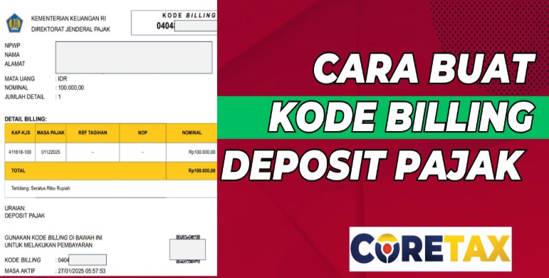 Cara Membuat Kode Billing Deposit Pajak Di Coretax Termudah