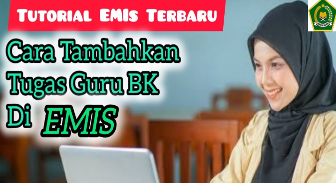 Cara Menambahkan Tugas Guru BK di EMIS Terbaru