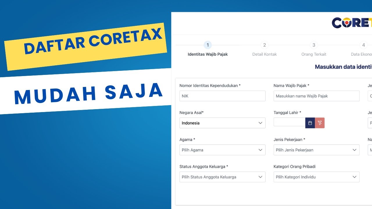 Cara Registrasi Coretax 2025 untuk Wajib Pajak Tercepat 100% Berhasil