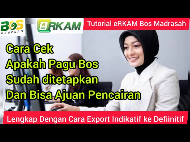 Cara Cek Pagu Dana BOS Madrasah dan Proses Ajuan Pencairan