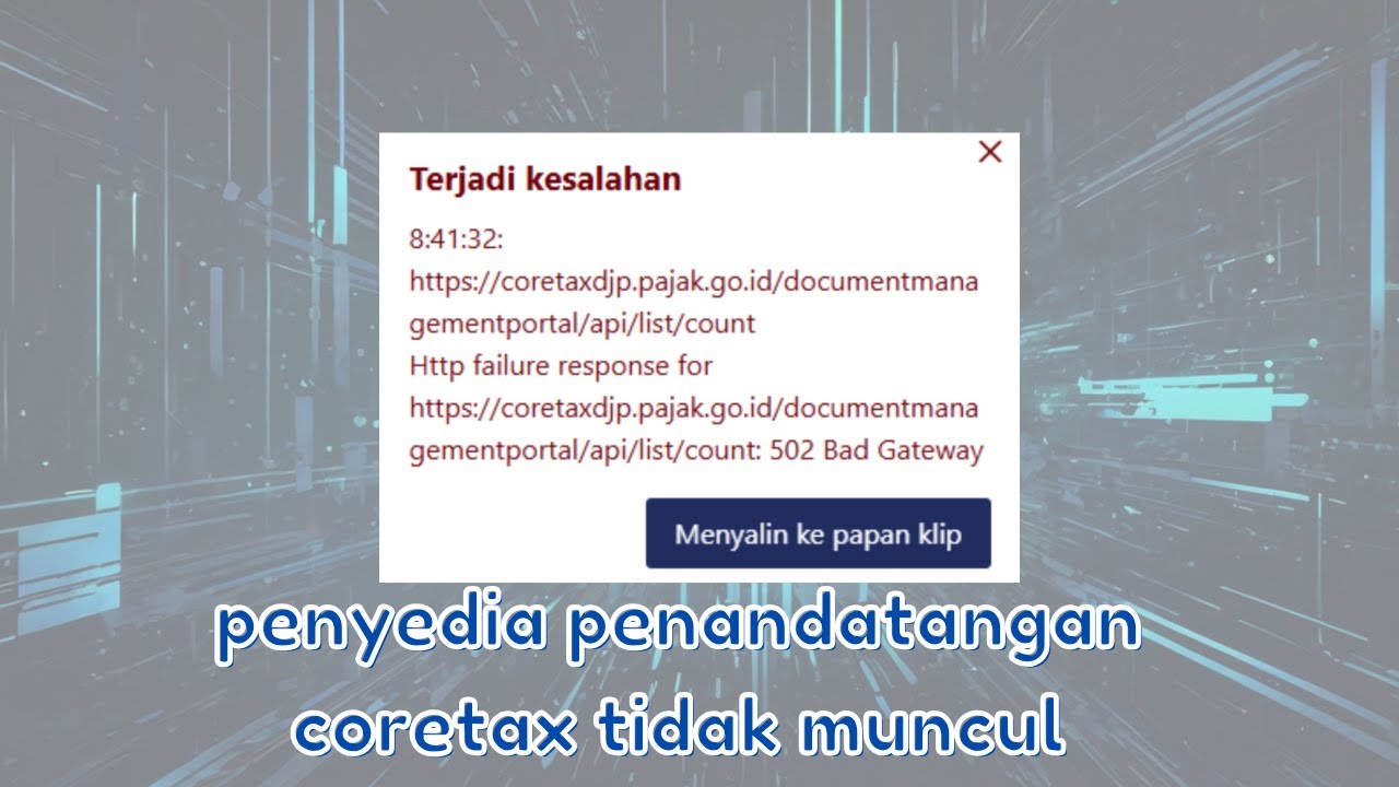 Penyedia Penandatangan Coretax Tidak Muncul? Ini Solusi Cepatnya
