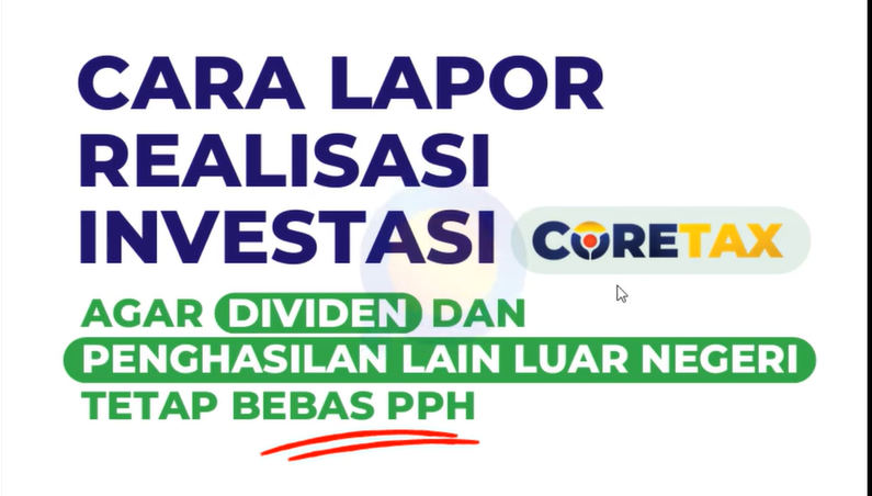 Cara Lapor Realisasi Investasi Deviden 0% di Coretax