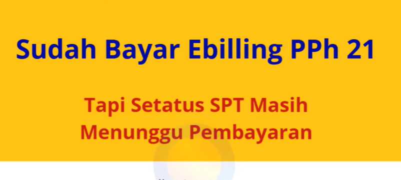 Sudah Bayar E-Billing SPT Masa PPh, Namun Status Masih Menunggu Pembayaran di Coretax