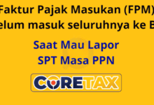 4 Solusi Pajak Masukan Tidak Semua Masuk ke Lampiran B2 di Coretax