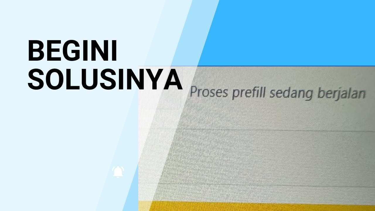 Cara Mengatasi Proses Prefill Sedang Berjalan Coretax