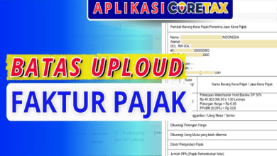 Batas Waktu Upload Faktur Pajak di Coretax Sesuai PER-11/PJ/2025
