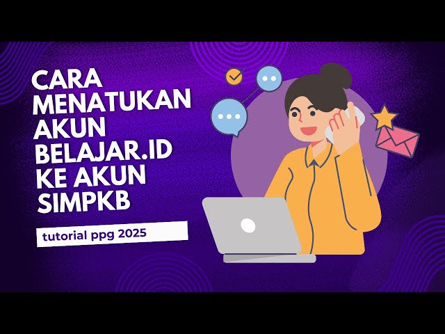Cara Menautkan Akun Belajar.id ke Akun SIMPKB, Panduan Lengkap untuk PPG Guru 2025