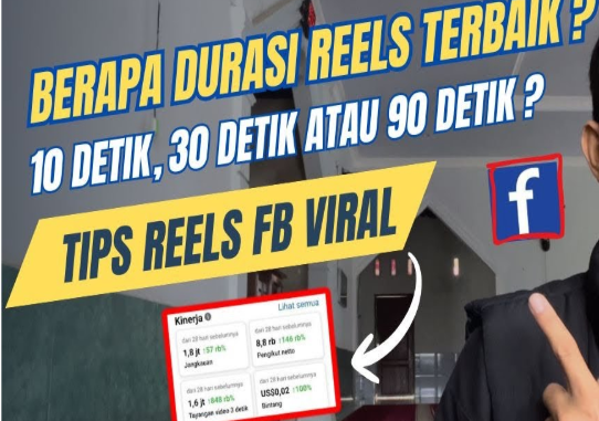 Reels FB Pro Bagusnya Berapa Detik? Ini Durasi Video Agar FYP dan Viral