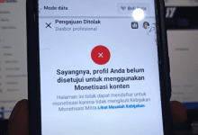 5 Cara Mengatasi Fitur Monetisasi Konten di Tolak Facebook 100% Berhasil