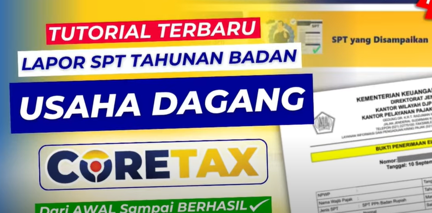 5 Cara Lapor SPT Tahunan Badan Usaha Dagang di Coretax Terbaru